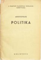 Aristoteles: Politika (A Magyar Filozófiai Társaság Könyvtára 4.). Bp., 1923, Bibliotheca. Kiadói papírkötés, sérült gerinccel és borítóval, laza kötéssel, első néhány lap széle szöveget nem érintő sérüléssel.