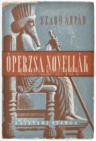 Szabó Árpád (szerk.): Óperzsa novellák. Bp., 1948, Egyetemi Nyomda. Kiadói papírkötésben, gerince és borítója kissé sérült.