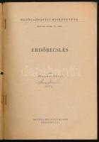 Mészáros István: Erdőbecslés. Mezőgazdasági Kiskönyvtár - Erdészeti sorozat 10. sz. Bp., 1951, Mezőg...
