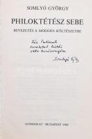 Somlyó György: Philoktetész sebe. Bevezetés a modern költészetbe. A szerző, Somlyó György (1920-2006) Kossuth- és József Attila-díjas költő, író, műfordító által Réz Pál (1930-2016) Széchenyi-díjas magyar irodalomtörténész részére dedikált példány. Bp.,1980, Gondolat. Kiadói egészvászon-kötés, kiadói sérült papír védőborítóban.