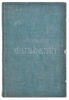 Molnár Ákos: A hitehagyott. (Fortunatus Imre). Bp., [1937], 315+(3) p. Első kiadás. Egészvászon-köté...