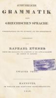 Raphael Kühner: Ausführliche Grammatik der Griechischen Sprache I-II. Theile. Hannover, 1834-1835,  Verlage der Hahnschen Hofbuchhandlung, XII+476 p.; 6+688+2 p. Német és görög nyelven. Korabeli félbőr-kötés, kopott borítóval, a II. kötetben egy lap szélén kis szöveget nem érintő sérüléssel.