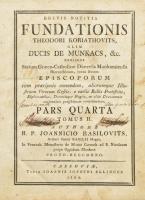 R. P. Joannicio Basilovits: Brevis Notitia Fundationis Theodori Koriathovits, olim Ducis De Munkacs, &c. Exhibens Statum Graeco-Cartholicae Dioecesis Munkacsiensis Hierarchicum, juxta seriem Episcoporum...Tomus II. Pars Quarta, Pars Quinta, Pars Sextae. Cassoviae (Kassa), 1805, Joannis Josephi Ellinger. Korabeli kissé sérült gerincű félbőr kötés,