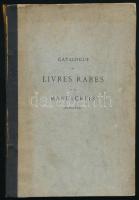 [Antoine] Bachelin-Deflorenne: Catalogue de livres rares parmi lesquels on remarque la Bible Mazarine premier livre imprimé par Gutenberg et de manuscrits du IXe au XVIIIe siécle rédigé par M. - -. Paris, 1878, Librairie Bachelin-Deflorenne, 26+2 p.+6 t. Francia nyelven. Kiadói félvászon-kötés, kopott borítóval, sérült gerinccel, kissé foltos lapokkal.