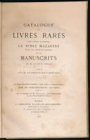 [Antoine] Bachelin-Deflorenne: Catalogue de livres rares parmi lesquels on remarque la Bible Mazarin...