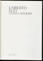 Umberto Eco: A lista mámora. Bp., 2009, Európa. Kiadói kartonált papírkötés, kiadói kissé sérült pap...