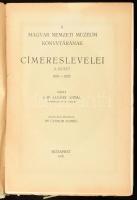 Áldásy Antal: A Magyar Nemzeti Múzeum könyvtárának címjegyzéke II. Címereslevelek 3. kötet Bp., 1937...