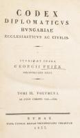 Fejér György: Codex Diplomaticus Hungariae ecclesiasticus ac civilis. Tomi IX. Volumen I.. Buda, 1833. Typ. Typogr. Regiae Universitatis Ungaricae. Korabeli fűzött papírkötésben, 810p. Felvágatlan Fontos családtörténeti kutatáshoz használatos munka