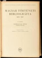 Magyar történeti bibliográfia 1825-1867. IV. kötet. Nemmagyar népek. Nemzetiségek.Szerk. Kemény G. G...