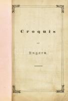 [Hugo, Albert]: Croquis aus Ungarn.  Leipzig, 1843. Verlag von Otto Wigand (Druck von Bernh. Tauchnitz jun.) [2] + 206 p. Első kiadás. A morvaországi születésű szerző az 1840-es években Pesten élt, hírlapíróként működött. Tartalma: Französische Urtheile über Ungarn - Ungarn. - Pest und dessen soziellen Leben. - Politische Betrachtungen. - Die Parteien. - Graf Stephan Szechenyi. - Die hohe Aristokratie. - Die niedere Aristokratie und ihr Municipalwesen. - Die Bourgeoisie. - Die ungarische gelehrte Gesellschaft. - Die Presse in Ungarn. - Eine Soirée bei G. K. Korabeli sérült gerincű félvászon kötésben