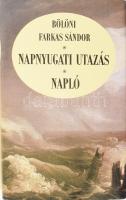 Bölöni Farkas Sándor: Nyugati utazás * Napló. 1984, Helikon. Kiadói kartonált kötés, papír védőborítóval, jó állapotban.