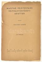 Magyar Protestáns egyháztörténeti adattár. Szerk: Mályusz Elemér. XIV. évfolyam. Bp., 1930. Magyar Protestáns Irodalmi Társaság. 201p. Felvágatlan. Kiadói, sérült papírborítóval