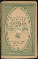 Babits Mihály: Levelek Iris koszorújából. Bp.,1922, Athenaeum , 94+2 p. Kiadói sérült, elvált papborítóval