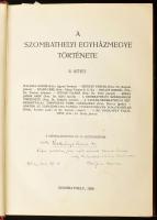 A szombathelyi egyházmegye története. Szerk. Géfin Gyula. II. kötet. Szombathely, 1929 (Martineum ny.). 526 p., 8 t. (1 kihajtható); Egészoldalas és szövegközti képekkel. Aranyozott félvászon kötésben DEDIKÁLT példány dr. Kollányi Feren pápai prelátus, jáki apátnak