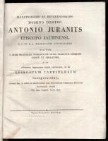 1825 "Ő excellentiájának Négyesi Báró Szepesy Ignátz pétsi püspöki székébe lettbéiktatására&quo...