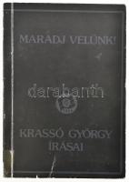 Krassó György: Maradj velünk! - - írásai. A kötetet összeáll. és a jegyzeteket írta: Hafner Mónika és Zsille Zoltán. (Bp., 1982), MagánZárka. Szamizdat. Egyetlen kiadás. Kiadói papírkötés, kissé viseltes borítóval, volt könyvtári példány.