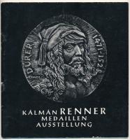 Kálmán Renner Medaillen Ausstellung. (Renner Kálmán éremművész kiállításának katalógusa). Sopron, é.n., Agrobank Rt., 23+(1) p. Fekete-fehér fotókkal illusztrálva. Német nyelven. Kiadói tűzött papírkötés, kissé kopott borítóval.