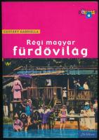 Csiffáry Gabriella: Régi magyar fürdővilág. Szerk.: Száraz Miklós György. Paletta. Bp., 2004., Helikon. Gazdag képanyaggal illusztrálva. Kiadói papírkötés.