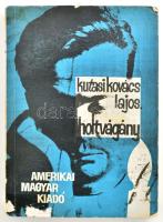 Kutasi Kovács Lajos: Holtvágány. A szerző által aláírt! München, 1959, Amerikai Magyar Kiadó. Emigrá...