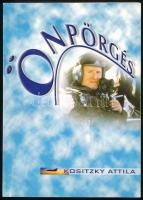 Kositzky Attila: Önpörgés. (DEDIKÁLT). Veszprém, [2000], Veszprémi Hirdető Iroda Kft. Kiadói papírkötés. A szerző, Kositzky Attila nyug. altábornagy által DEDIKÁLT példány.