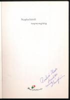 Láng Tibor: Napkeltétől napnyugtáig. (DEDIKÁLT). Veszprém, é.n., szerzői kiadás. A szerző fotóival i...