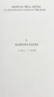 Hamvas Béla: Scientia sacra I-III. Hamvas Béla művei 8.-10. köt. H.n., 2015, Medio. Negyedik kiadás....