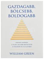 William Green: Gazdagabb, bölcsebb, boldogabb - Hogyan nyernek a világ legjobb befektetői a piacokon és az életben. Bp., 2022, A4C Books. Kiadói kartonált papírkötés, kiadói papír védőborítóval.