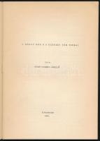 Nagy Czirok László: A Ráday kor s a szegedi vár titkai. Kiskunhalas, 1962, (Múzeumok Rotaüzeme-ny.),...