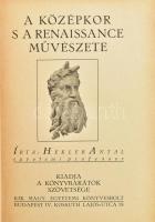 Hekler Antal: A középkor s a renaissance művészete. Bp., [1932], Könyvbarátok Szövetsége (Kir. M. Egyetemi Ny.), 231+(1) p. Kiadói egészvászon-kötés, nagyrészt jó állapotban, kissé fakó gerinccel.