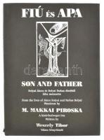 Fiú és apa. Bolyai János és Bolyai Farkas életéből fába metszette: M. Makkai Piroska. A kísérőszöveget írta: Weszely Tibor. (Bp.), 2003, Válasz Könyvkiadó. Makkai Piroska fametszeteivel illusztrálva. Magyar és angol nyelven. Kiadói egészvászon-kötés, kissé sérült kiadói papír védőborítóban, ajándékozási bejegyzéssel (Dr. Gaál Zoltán, a veszprémi egyetem rektorának aláírásával).