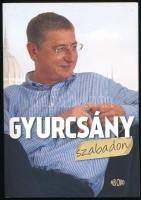 Szántó István: Gyurcsány szabadon. - - interjúkötete. Bp., 2013, Ab Ovo. Kiadói papírkötés, dedikációval(?) vagy ajándékozási bejegyzéssel.