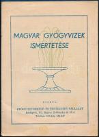 cca 1940-1950 Magyar gyógyvizek ismertetése, kiadta: Gyógyvíztermelő és Értékesítő Vállalat, Bp., Jókai-ny., 8 p.