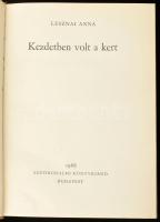 Lesznai Anna: Kezdetben volt a kert. I.-II. kötet. Bp., 1966, Szépirodalmi. Első kiadás. Kiadói egés...