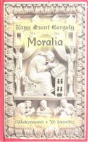 Nagy Szent Gergely: Moralia. Bibliakommentár Jób könyvéhez. Bp., 2000, Terebint. Kiadói kartonált kötés, jó állapotban.