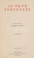 Hóman Bálint, Szekfű Gyula, Kerényi Károly (szerk.): Egyetemes történet. I.-IV. kötet. 1. Az ókor tö...