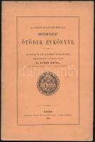 A Felső-Magyarországi Múzeum-Egylet ötödik évkönyve. Szerk. Dr. Stöhr Antal. Kassa, 1884. Kosch és Scharf. 121p. Kiadói papírkötésben