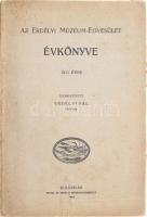 Az Erdélyi Múzeum-Egylet évkönyve az 1911. évre. Szerk. Schilling Lajos. Bp., 1912. Erdélyi Múzeum Egyesület Rt. 145 p. +2 t Kiadói papírkötésben + meghívó a közgyűlésre