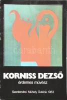 Hegyi Lóránd: Korniss Dezső érdemes művész. Szentendrei Műhely Galéria 1983. Korniss Dezső műveinek reprodukcióival illusztrált kiállítási katalógus-bevezető. Kiadói papírkötés.