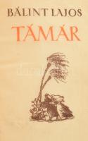 Bálint Lajos: Támár. Színjáték 9 képben. Bp., 1942,Szerzői,(Hungária-ny.),77+3 p. + 1 sztl. lev. Az eredeti illusztrált borítót hátulra bekötötték. (Az illusztrált borító Zádor István munkája.) Átkötött félvászon-kötésben, kissé kopott borítóval, kissé sérült gerinccel. Számozott (111./1000) példány.
