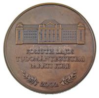 2002. "Kossuth Lajos Emlékérem 1802-1894 / Kossuth Lajos Tudományegyetem Baráti Köre" kéto...