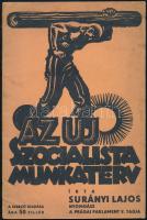Surányi Lajos: Az uj szocialista munkaterv. [Bp.,1934.], Szerzői,(Kir. M. Egyetemi-ny.), 32 p. Kiadói papírkötés.