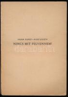 Fedor Ágnes - Radó Zsuzsa: Nincs mit felvennem. Az öltözködés illemtana. Bp.,[1947],Magyar Téka, 76 ...