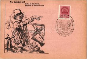 Ne feledd el! Érted is küzdöttek, véreztek a frontharcosok. Frontharcos Tábori Levelezőlap / Hungarian military field postcard + "1943 Cassovia Bélyegkiállítás" So. Stpl (EK)