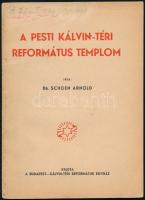 Dr. Schoen Arnold: A pesti Kálvin-téri református templom. Bp., [1939], Budapest-Kálvin-téri Református Egyház (Sylvester ny.) 30+(2) p.+ 16 (fekete-fehér képek) t. Kiadói papírkötés, a borítón kis szakadással, belül jó állapotban.