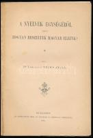 Dr. Lászlófalvi Velics Antal: A nyelvek egységéről vagy: hogyan beszéltek magyar eleink? Bp., 1901, ...