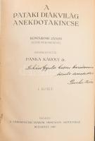 Panka Károly (szerk.): A pataki diákvilág anekdotakincse I-II. DEDIKÁLT! Bp., 1927, Sárospataki Diákok Országos Szövetsége. Félvászon kötés, jó állapotban.