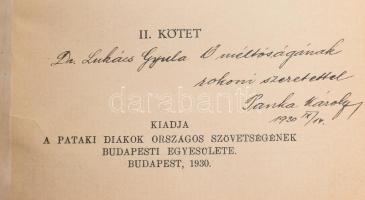 Panka Károly (szerk.): A pataki diákvilág anekdotakincse I-II. DEDIKÁLT! Bp., 1927, Sárospataki Diák...