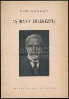 Zichy János gróf: Andrássy emlékezete. Bp.,(1930.) Pallas, 8 p. Kiadói papírkötés, egy lapon kis sérüléssel.   Ifjabb gróf csíkszentkirályi és krasznahorkai Andrássy Gyula (1860-1929) politikus, belügyminiszter, jogi szakíró, pártvezető, az utolsó osztrák-magyar külügyminiszter, az Országos Magyar Képzőművészeti Társulat elnöke, id. Andrássy Gyula miniszterelnök fia.