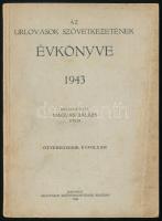 1943 Az Urlovasok Szövetkezetének évkönyve. Összeáll.: Magyar Balázs. Ötvenegyedik évfolyam. Bp., 1944, Urlovasok Szövetkezete,(Pallas-ny.), XVI+174+12 p. Kiadói papírkötés, foltos borítóval.