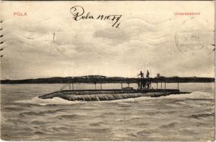 1910 Pola, S.M. U-I osztrák-magyar tengeralattjáró / K.u.k. Kriegsmarine Unterseeboot I / Austro-Hungarian Navy submarine U 1. G. Costalunga Pola 1909. (EK)